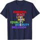 Vote Kindness Peace Equality Inclusion Diversity Human Right T-Shirt - T-Shirt | Navy