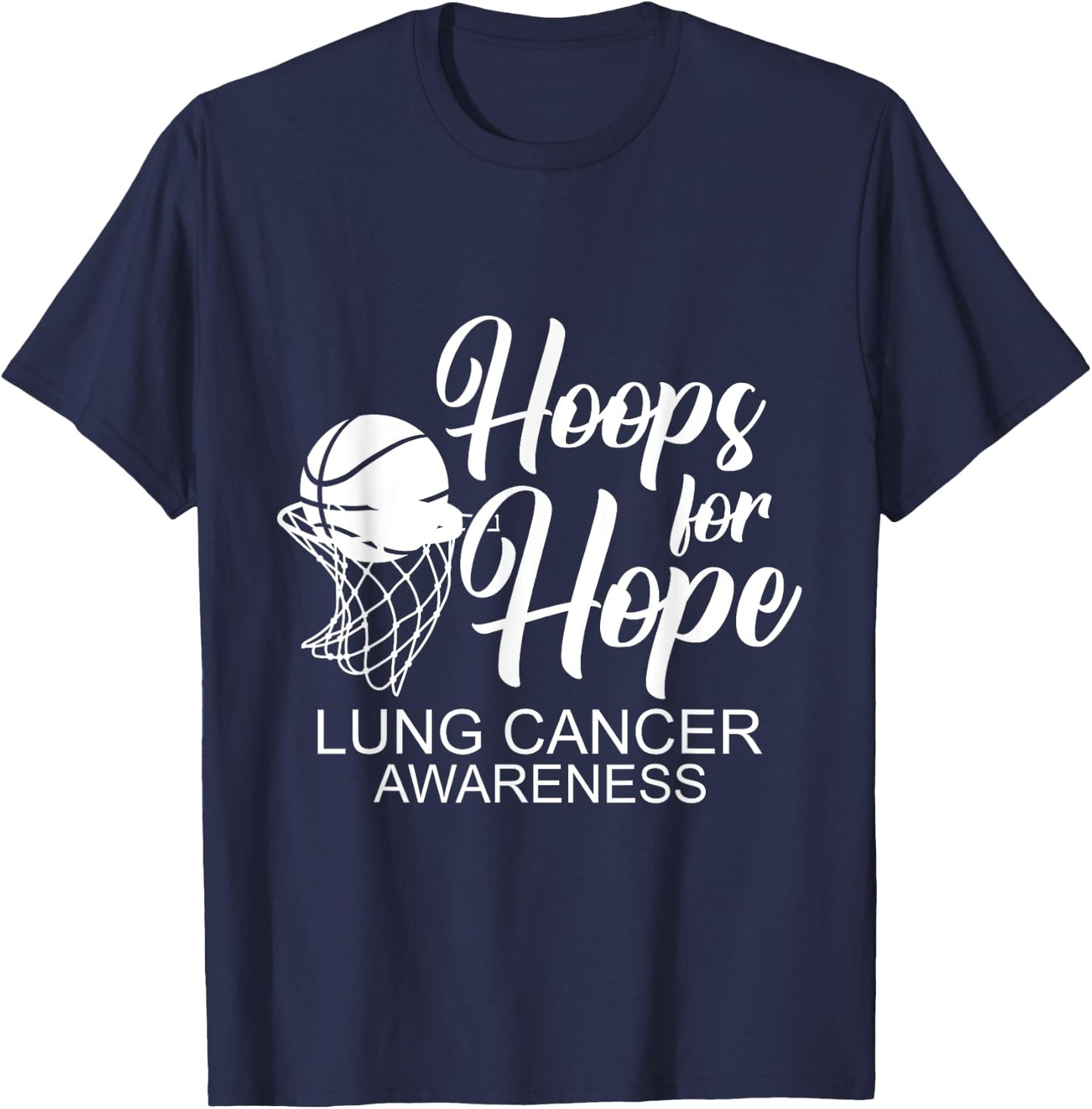 Hoops For Hope Basketball Player Lung Cancer Awareness T-Shirt - T-Shirt | Navy