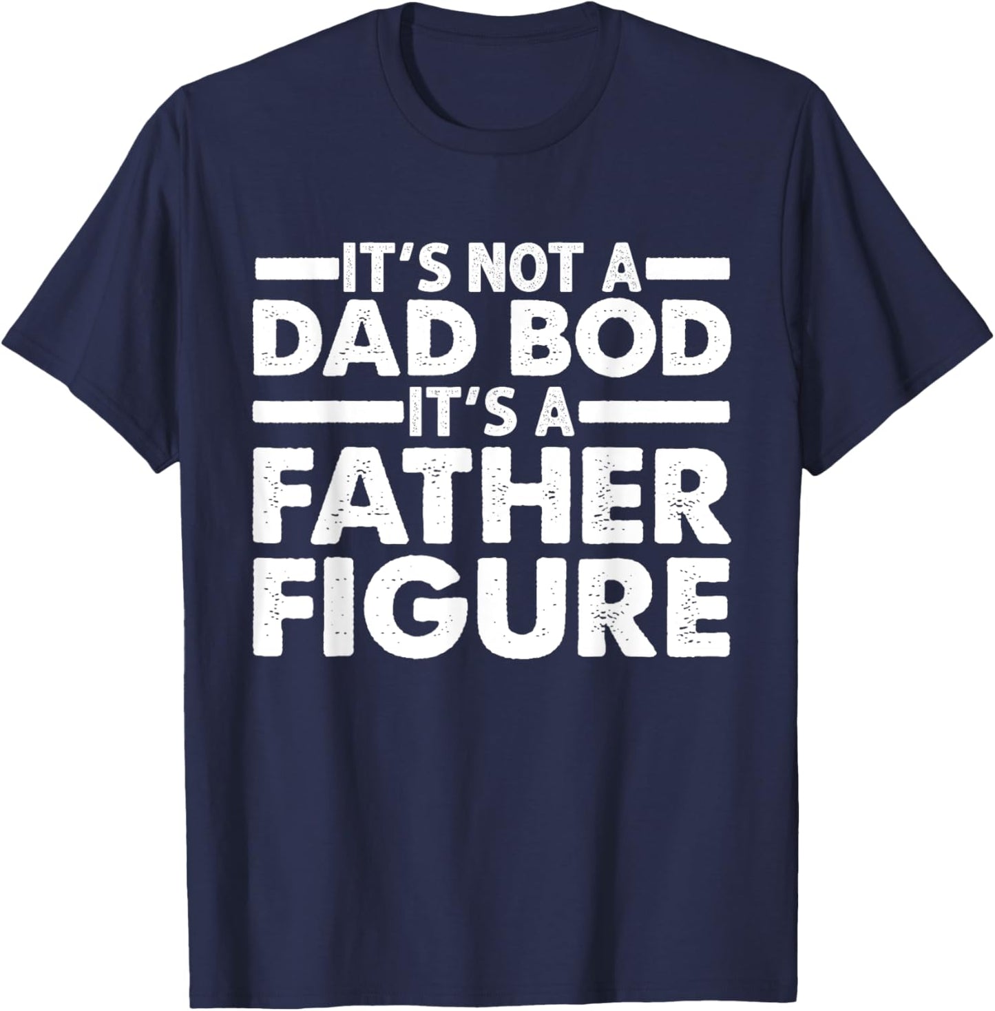 Funny Dad Bod Design For Dad Men Dad Bod Father Gym Workout T-Shirt - T-Shirt | Navy
