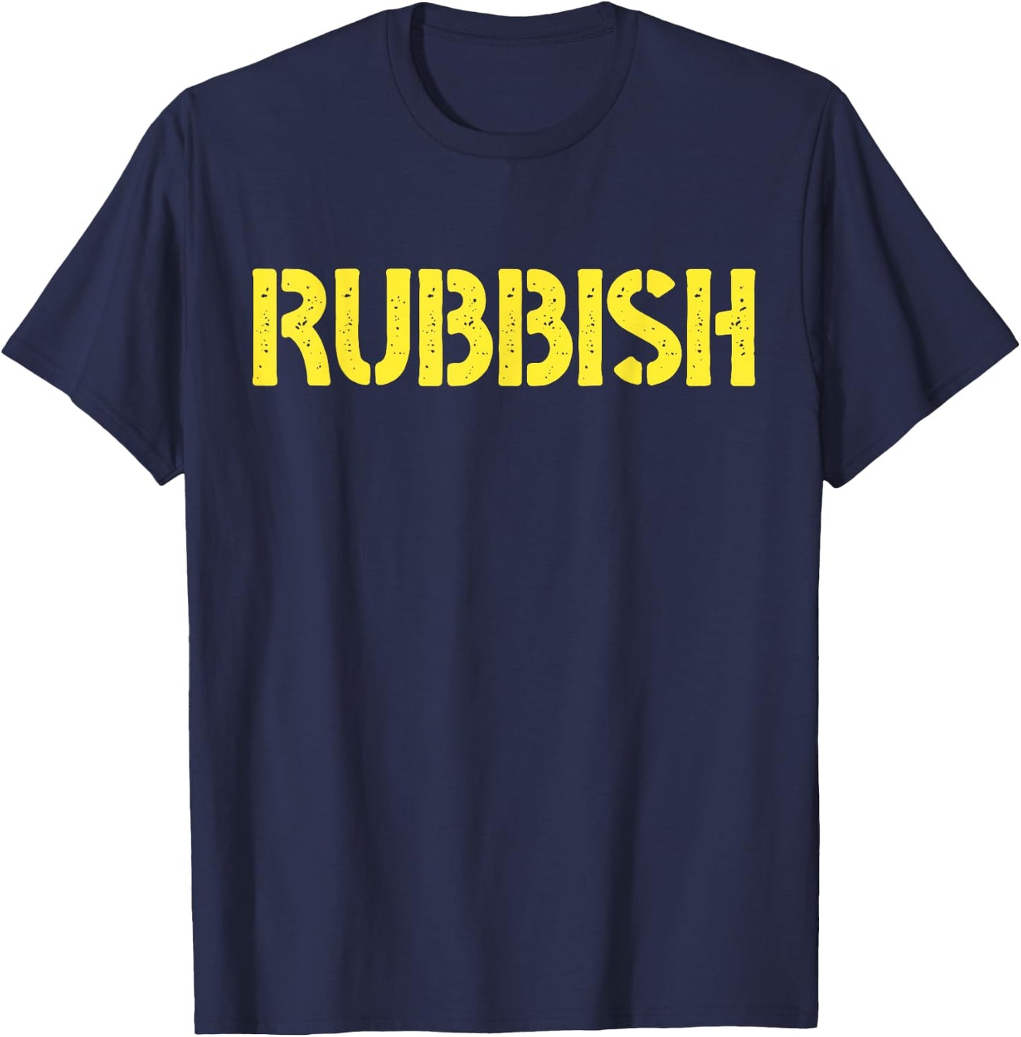 Rubbish Vintage Funny Rock Retro Outfits T-Shirt - T-Shirt | Navy
