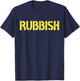 Rubbish Vintage Funny Rock Retro Outfits T-Shirt - T-Shirt | Navy