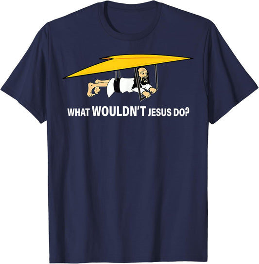 Men’s What Wouldn’t Jesus Do T-Shirt - T-Shirt | Navy