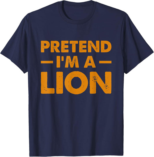 Pretend I’m A Lion Lover Halloween T-Shirt - T-Shirt | Navy
