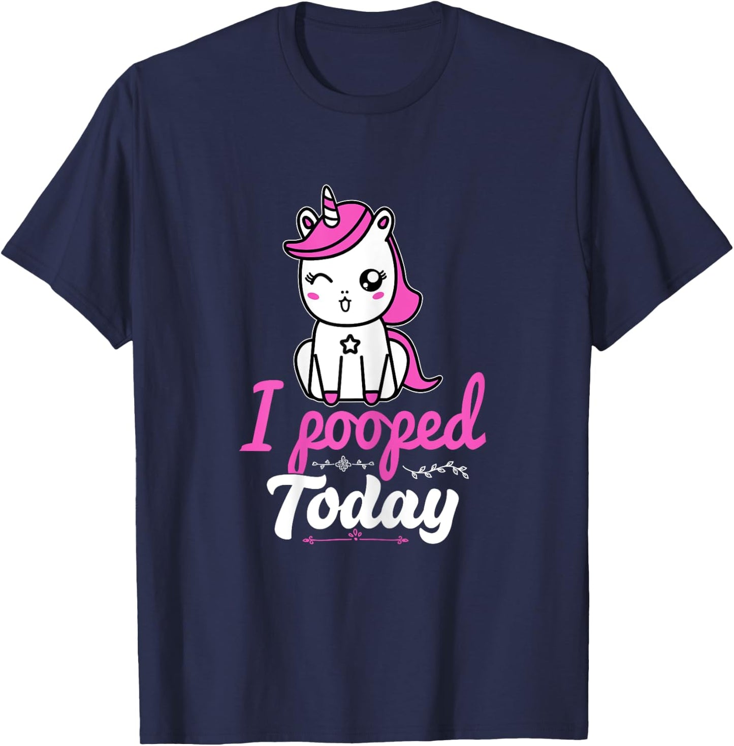 Unicorn Poop This Guy Pooped Today Sorry I Pooped Today T-Shirt - T-Shirt | Navy