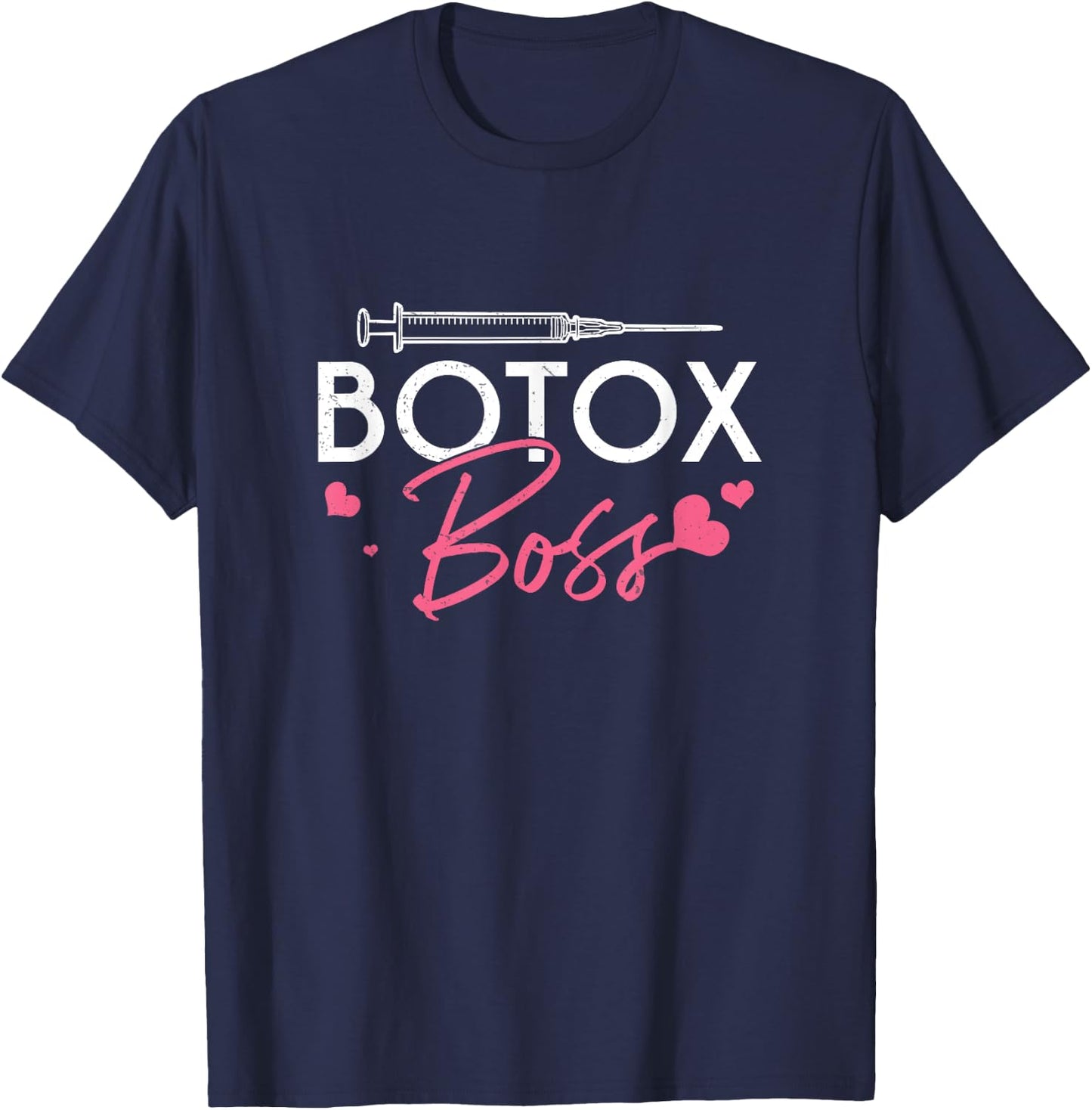 Cool Botox Boss Cosmetic Nurses Plastic Surgeon Aesthetician T-Shirt - T-Shirt | Navy