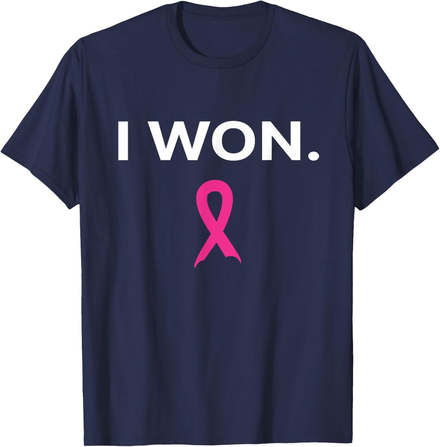 I Won Breast Cancer Awareness T-Shirt - T-Shirt | Navy