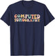 Computed Tomography CT Technologist CT Tech T-Shirt - T-Shirt | Navy