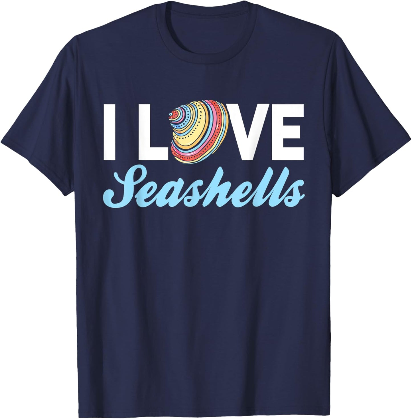 I Love Seashells T-Shirt - T-Shirt | Navy