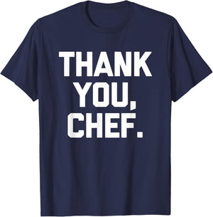 Thank You, Chef - Funny Chef Kitchen Cook Food Cooking Chef T-Shirt - T-Shirt | Navy