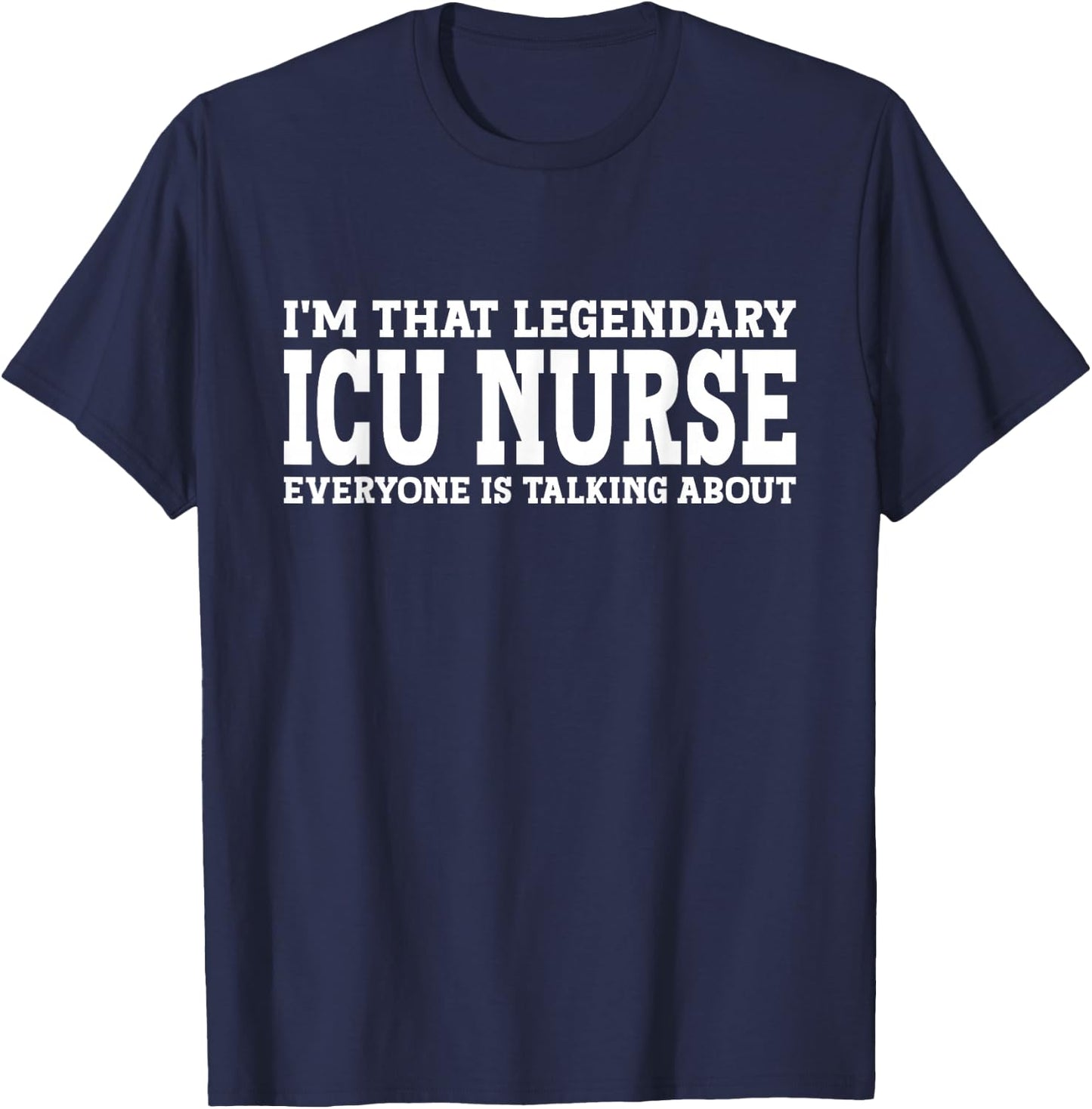 ICU Nurse Job Title Employee Funny Worker ICU Nurse T-Shirt - T-Shirt | Navy