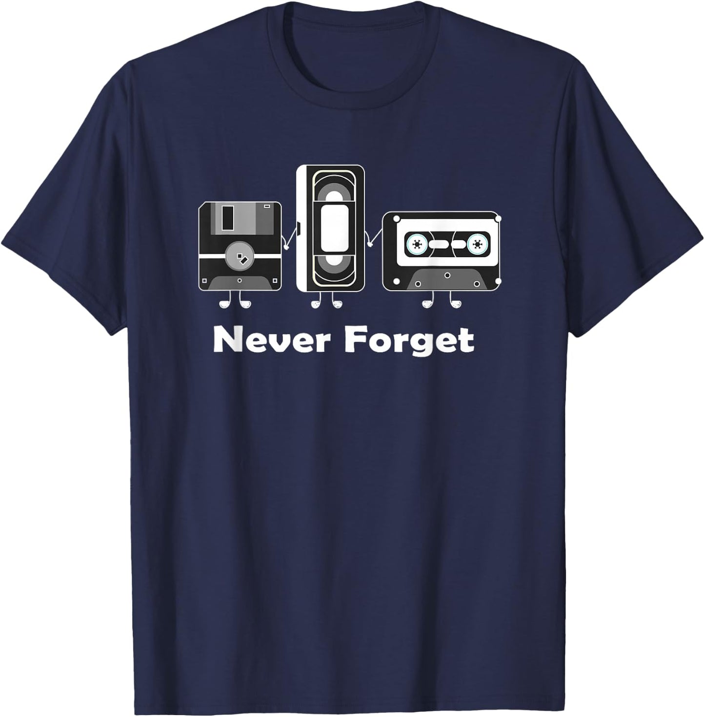 Never Forget VHS Tape Cassette Floppy Disk T-Shirt - T-Shirt | Navy