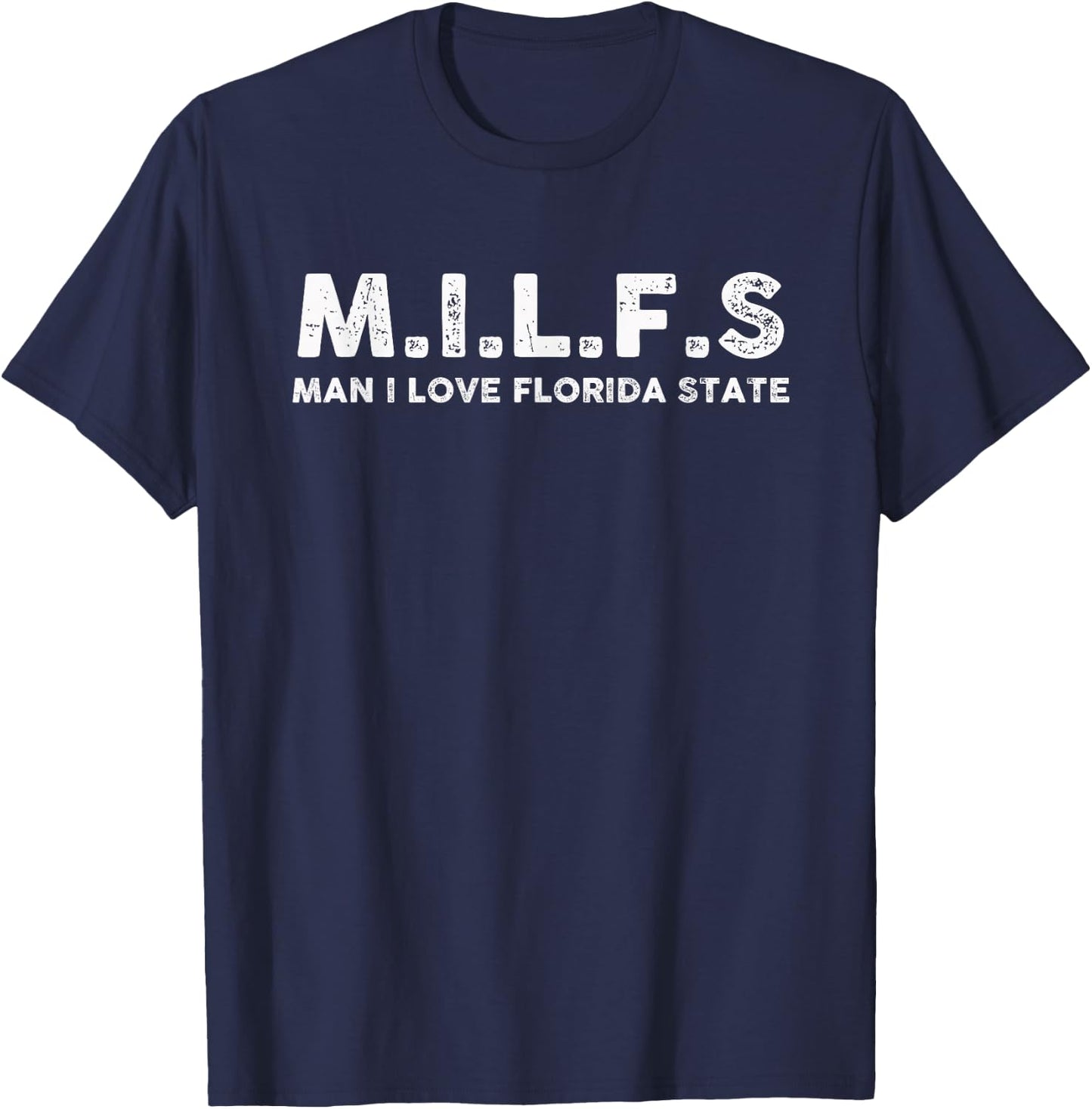 MILFS Man I Love Florida States Vintage T-Shirt - T-Shirt | Navy