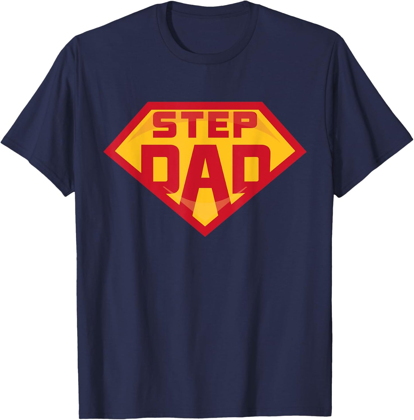 Super Stepdad Funny Hero Step Dad Birthday Fathers Day Gift T-Shirt - T-Shirt | Navy