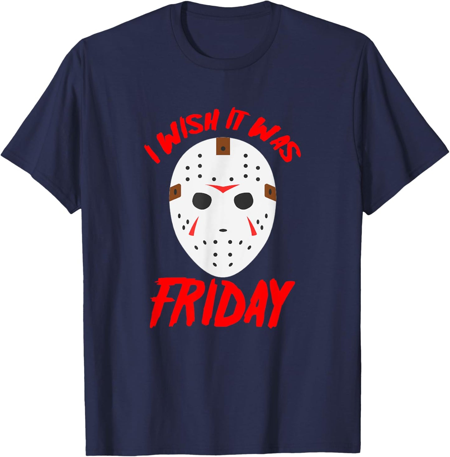 Halloween I Wish It Was Friday - Scary Hockey Mask T-Shirt - T-Shirt | Navy