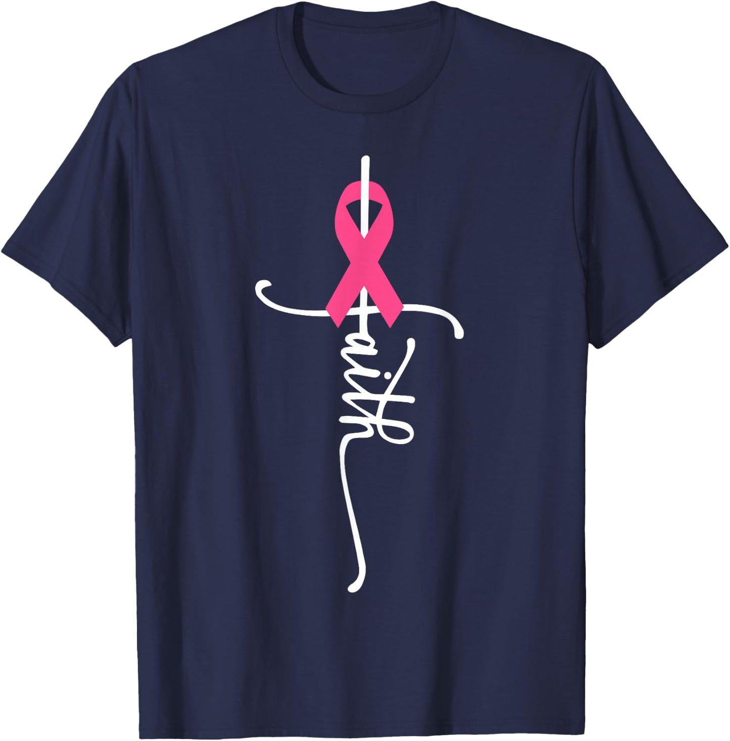 Breast Cancer Faith Breast Cancer Awareness Breast Cancer T-Shirt - T-Shirt | Navy