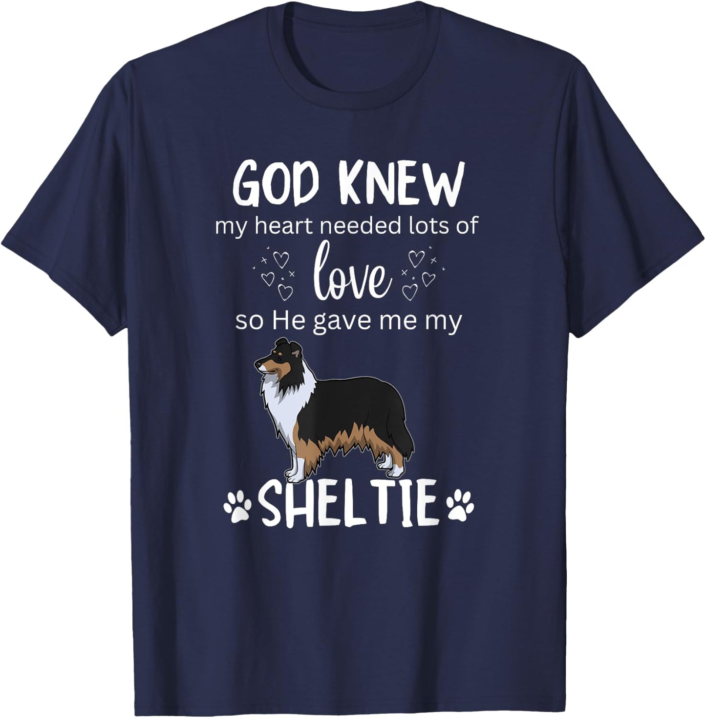 God Gave Me My Sheltie Awesome Tri-Color Sheltie Mom T-Shirt - T-Shirt | Navy