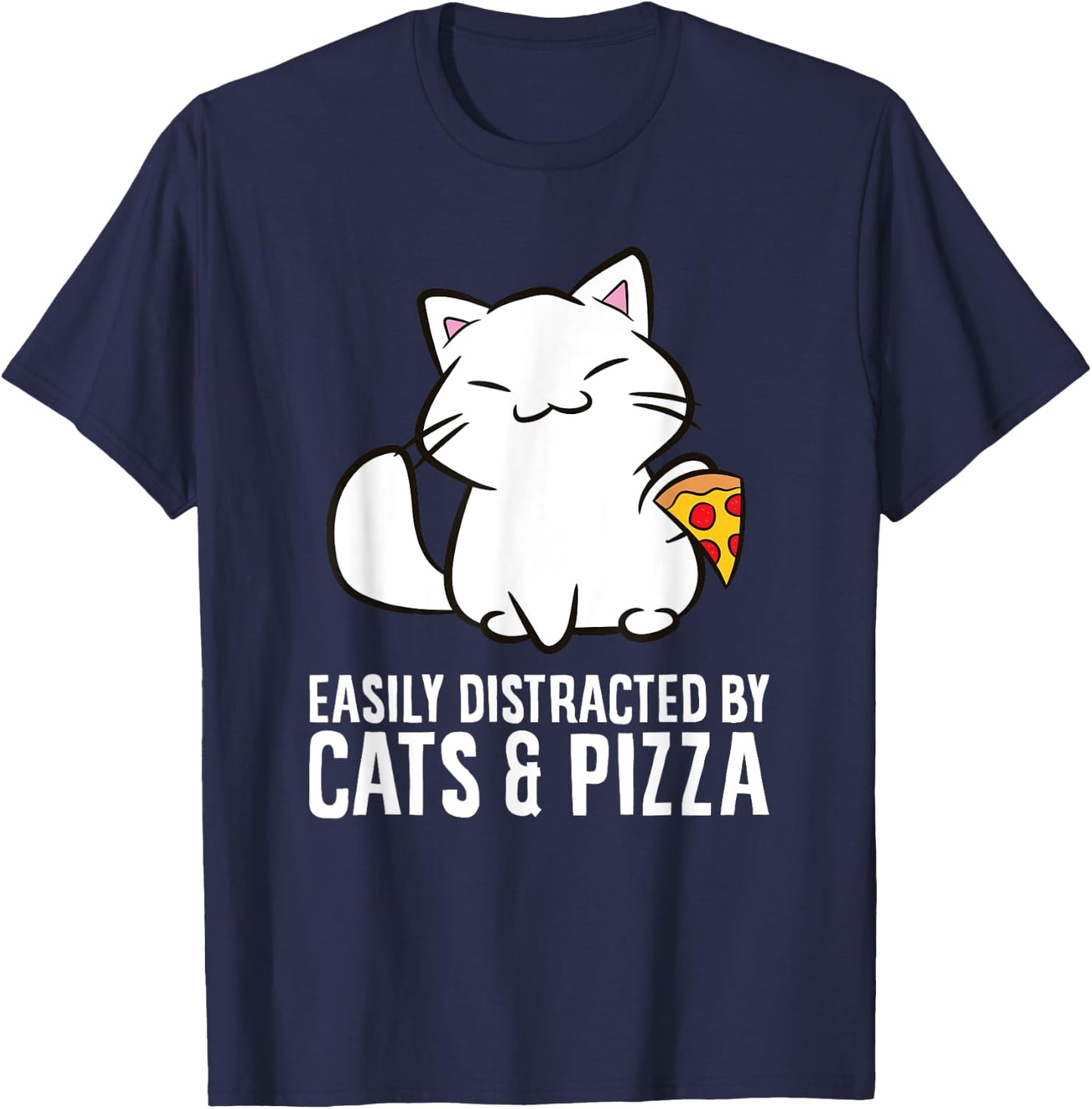 Easily Distracted By Cats And Pizza Men Women Girls Kids T-Shirt - T-Shirt | Navy