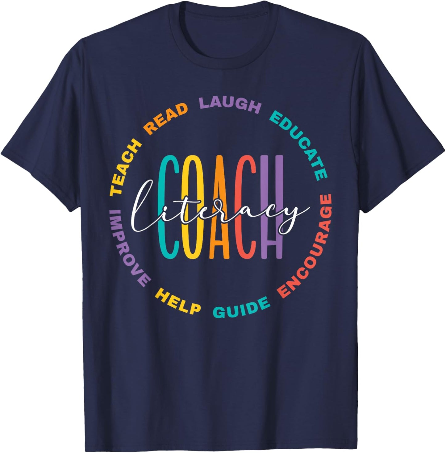 Literacy Coach Appreciation T-Shirt - T-Shirt | Navy