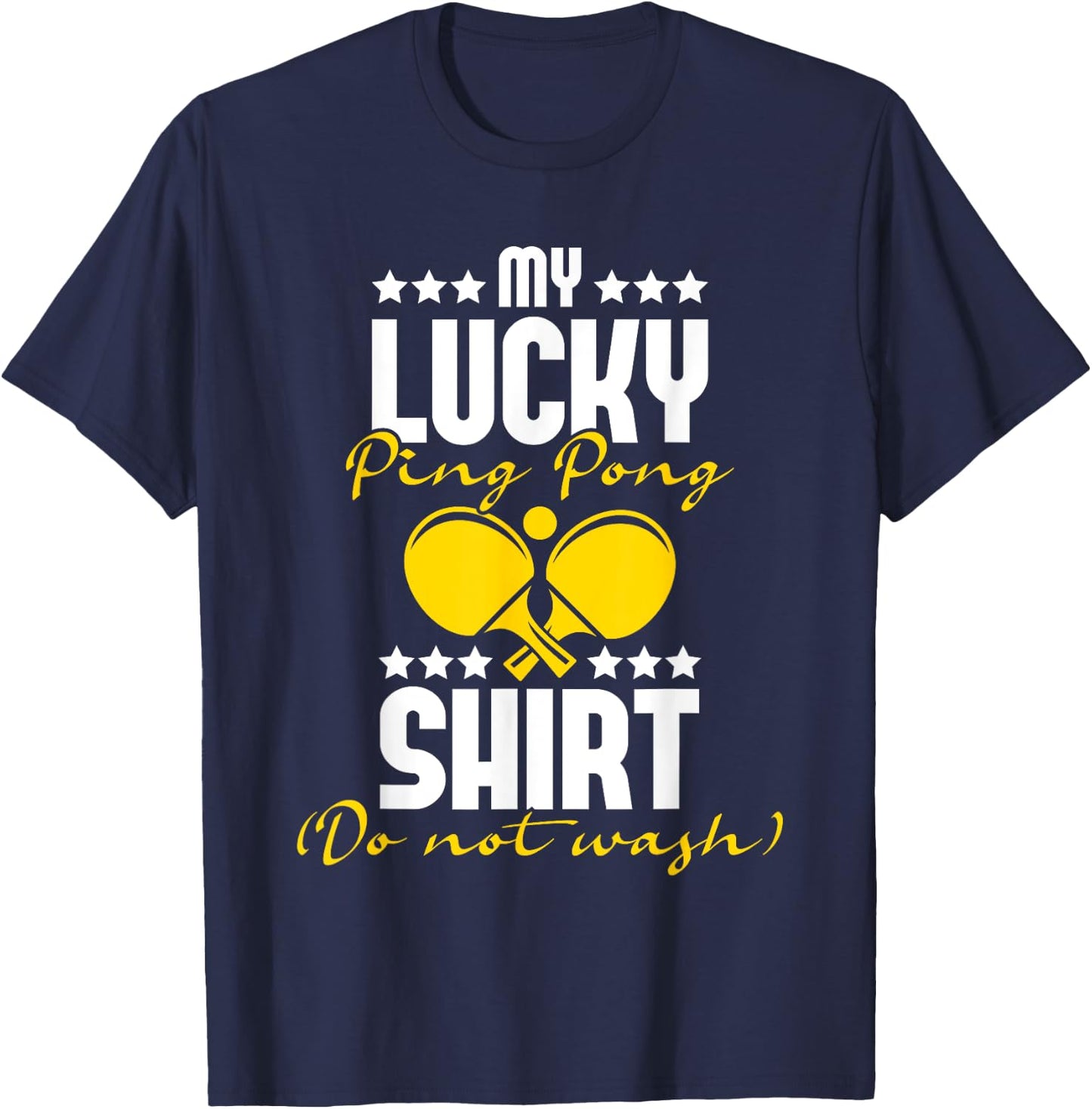 My Lucky Ping Pong Shirt - Table Tennis Player Sports Lover T-Shirt - T-Shirt | Navy
