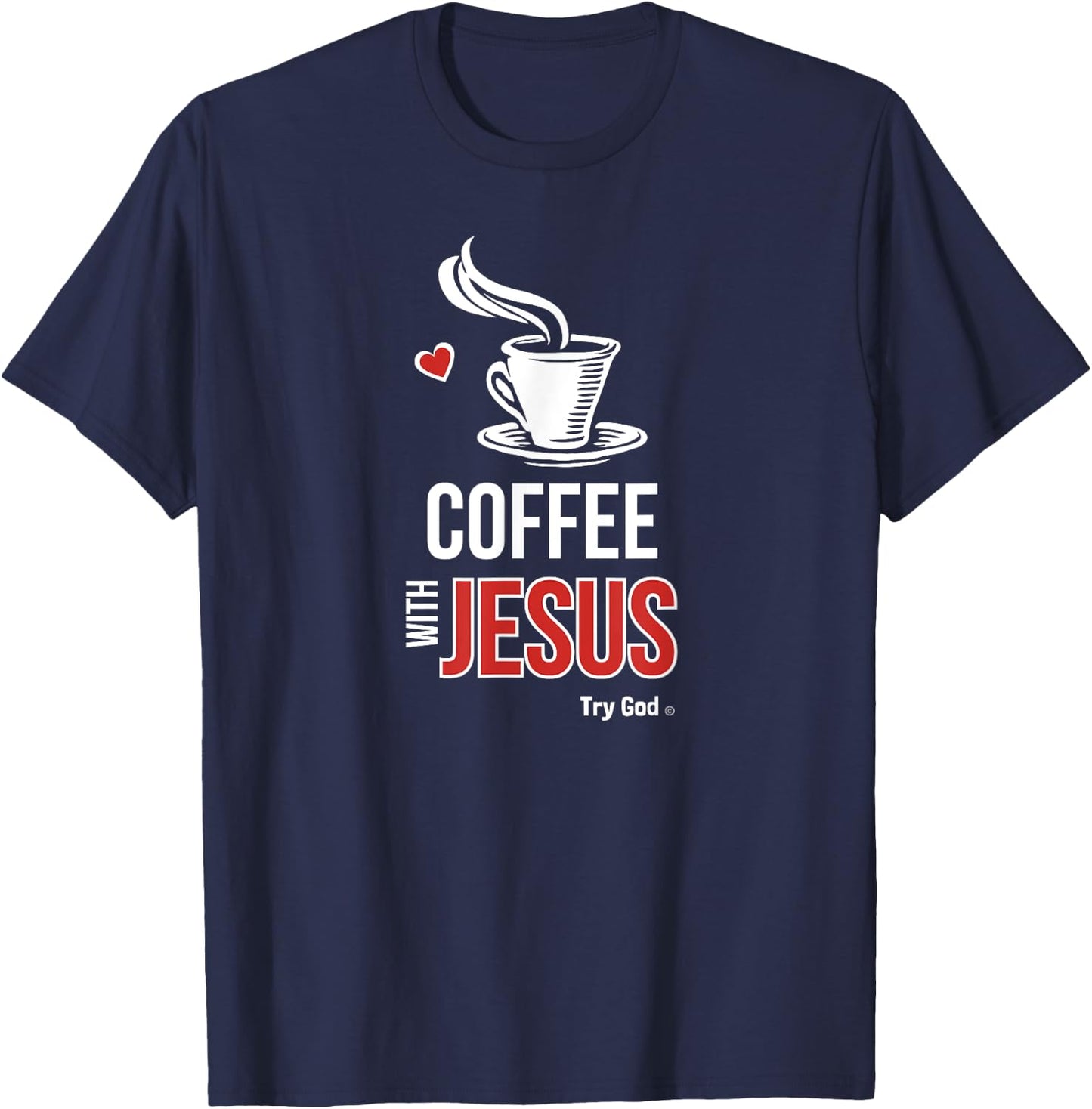 I love coffee with Jesus T-Shirt - T-Shirt | Navy