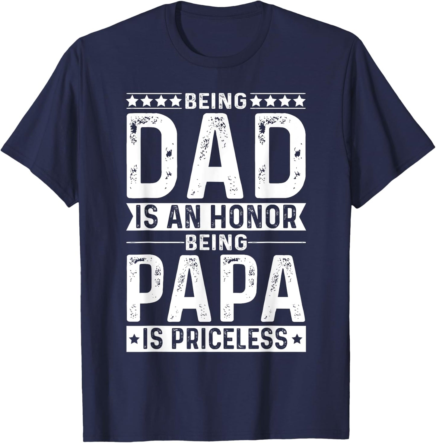 Grandpa Shirt Honor to be Dad Being a Papa is Priceless T-Shirt - T-Shirt | Navy
