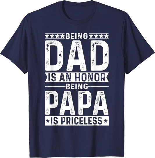 Grandpa Shirt Honor to be Dad Being a Papa is Priceless T-Shirt - T-Shirt | Navy