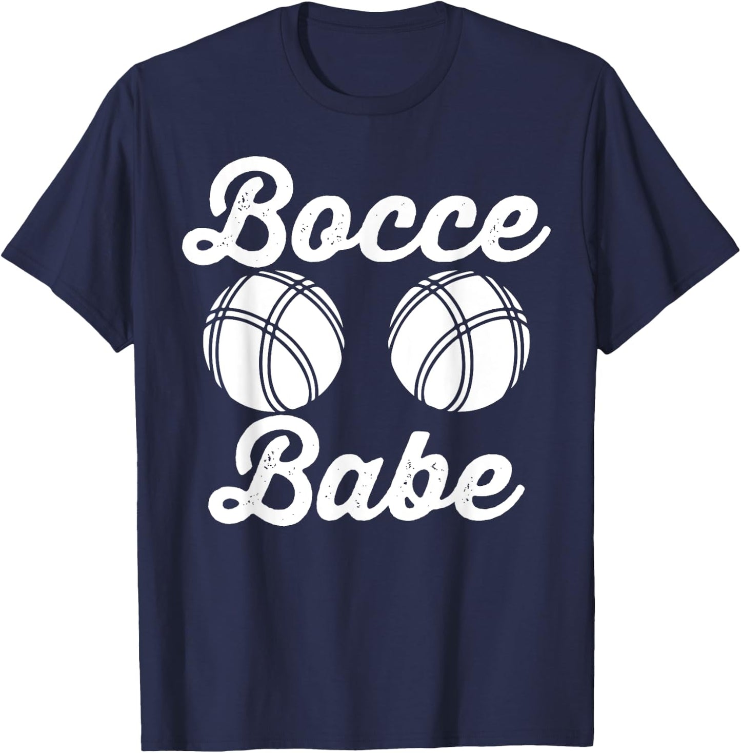 Bocce Ball Player Bocce Babe T-Shirt - T-Shirt | Navy