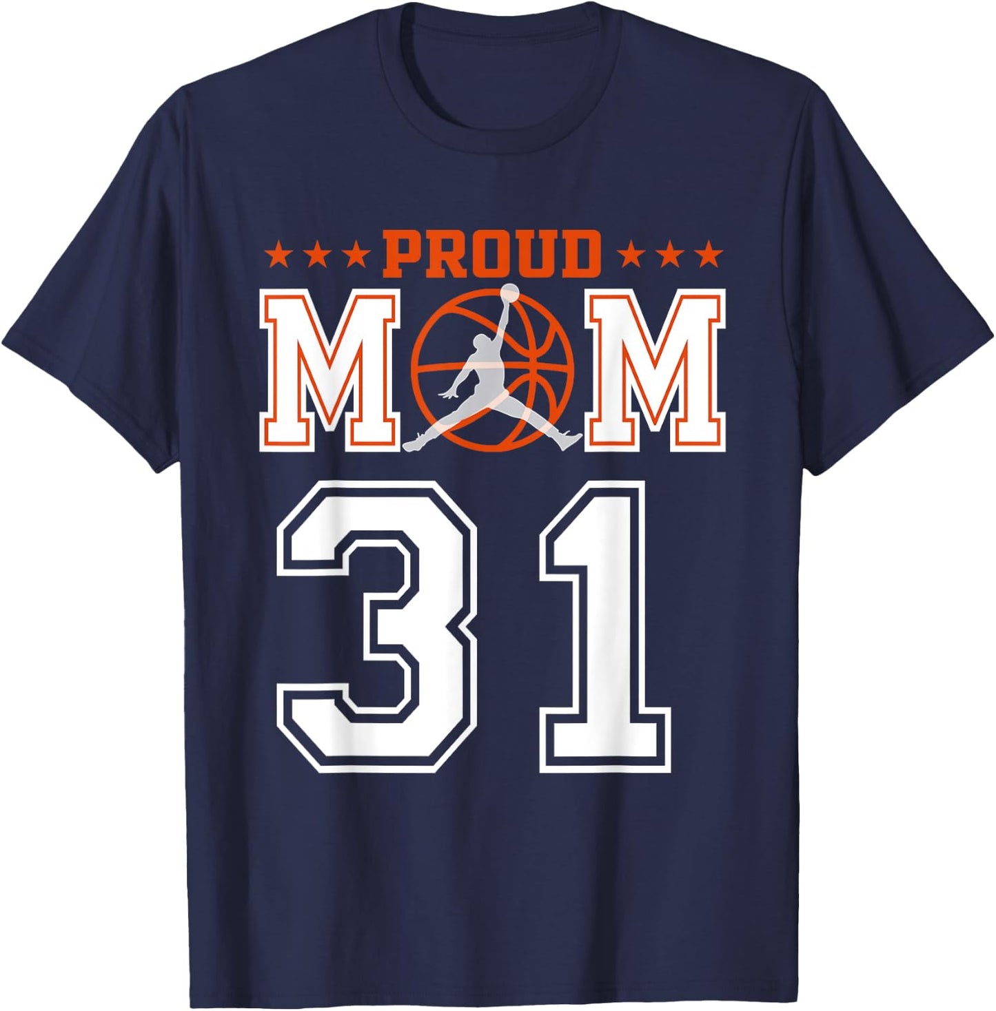 Custom Number 31 Proud Basketball Mom Personalized Sport Lov T-Shirt - T-Shirt | Navy
