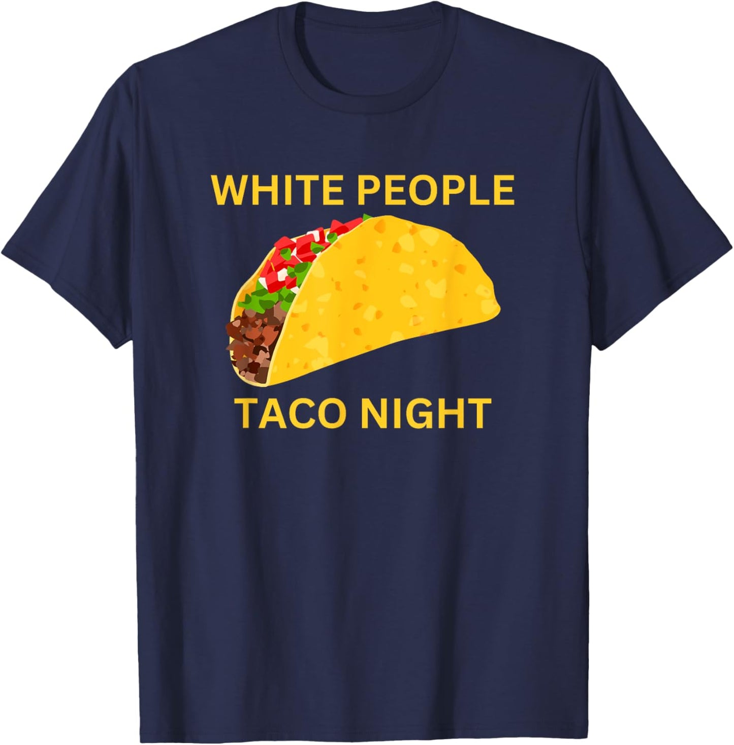 Funny White People Taco Night T-Shirt - T-Shirt | Navy