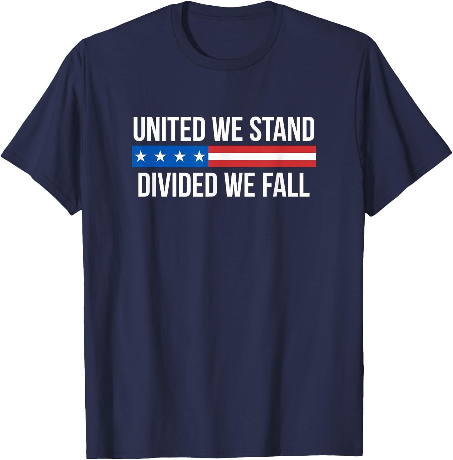United We Stand - Divided We Fall T-Shirt - T-Shirt | Navy