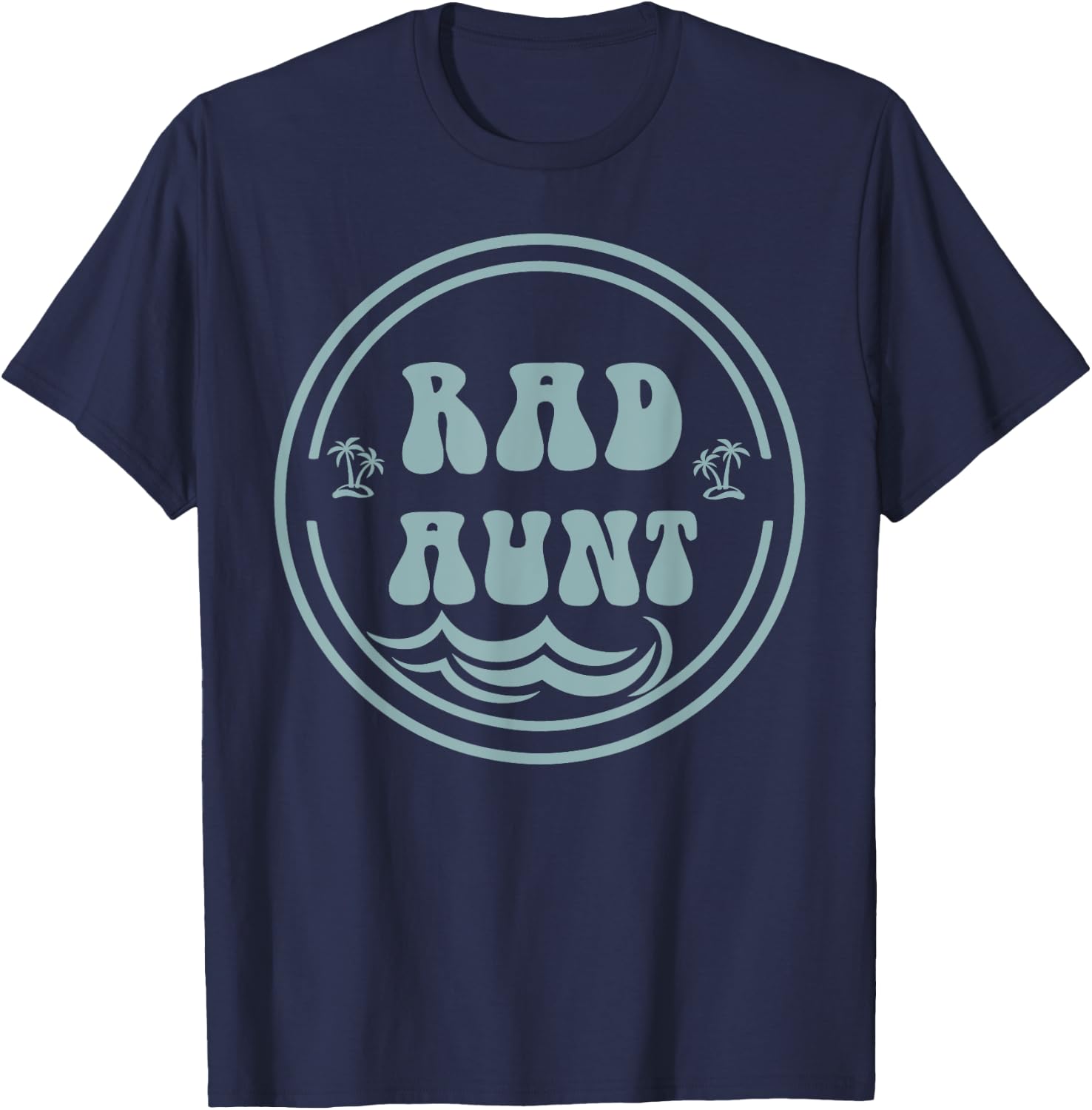 Rad Aunt Surf Matching Birthday The Big One 1st Birthday T-Shirt - T-Shirt | Navy