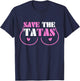 Save the tatas T-Shirt - T-Shirt | Navy