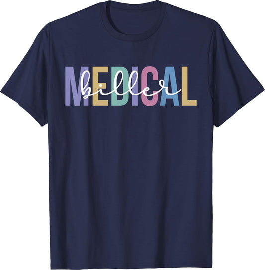 Medical Biller Appreciation Medical Billing Specialist T-Shirt - T-Shirt | Navy