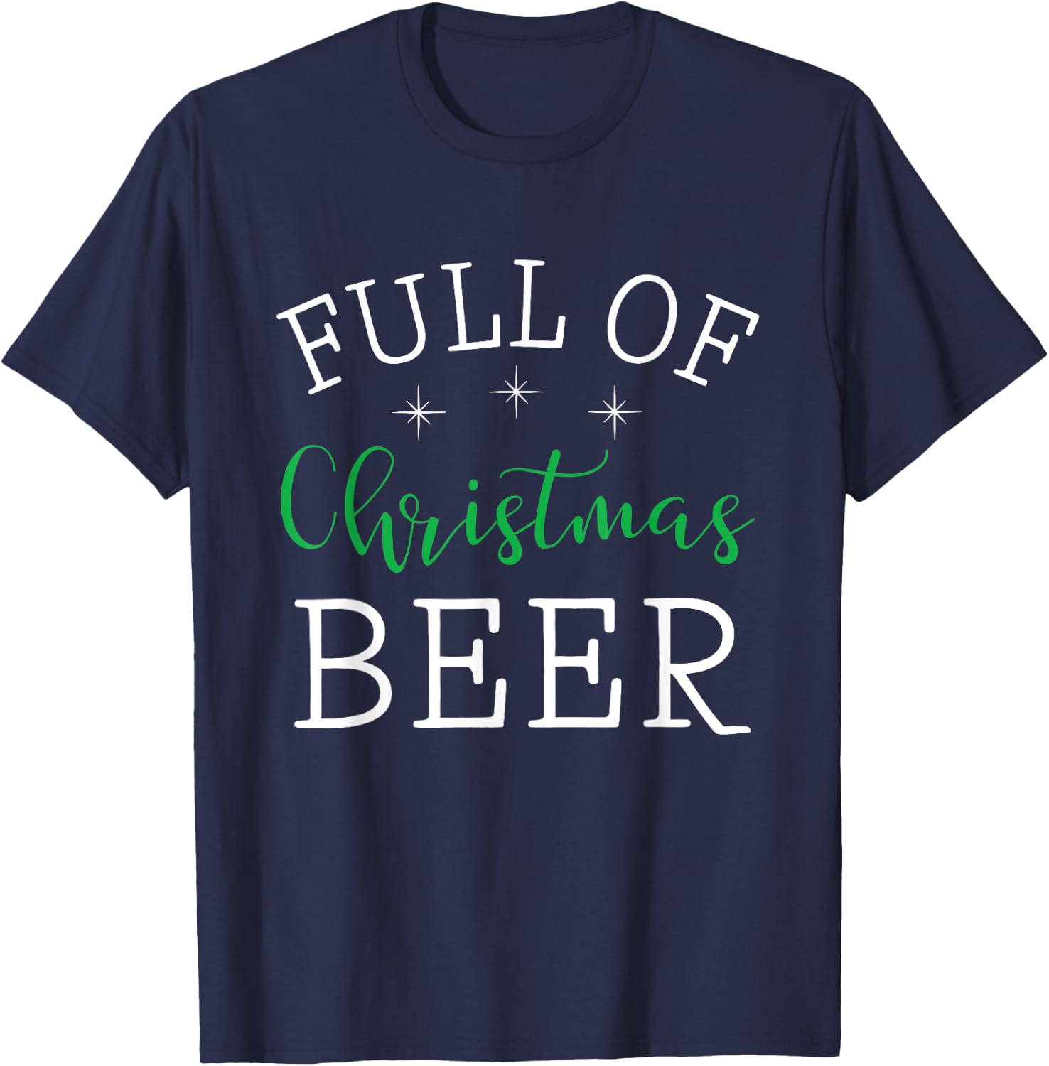 Full Of Christmas Beer And Christmas Cheer Couple Matching T-Shirt - T-Shirt | Navy