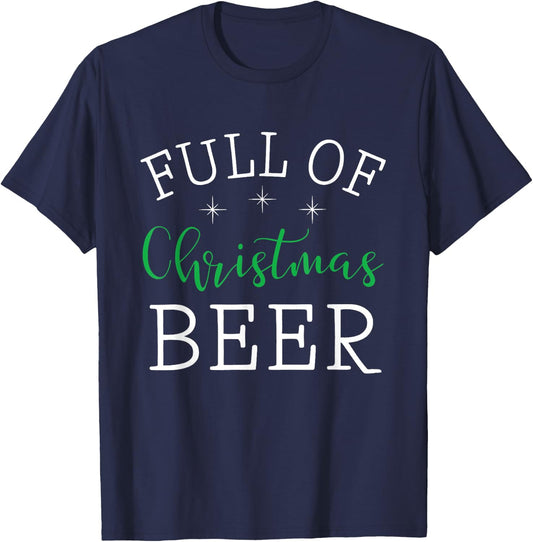 Full Of Christmas Beer And Christmas Cheer Couple Matching T-Shirt - T-Shirt | Navy