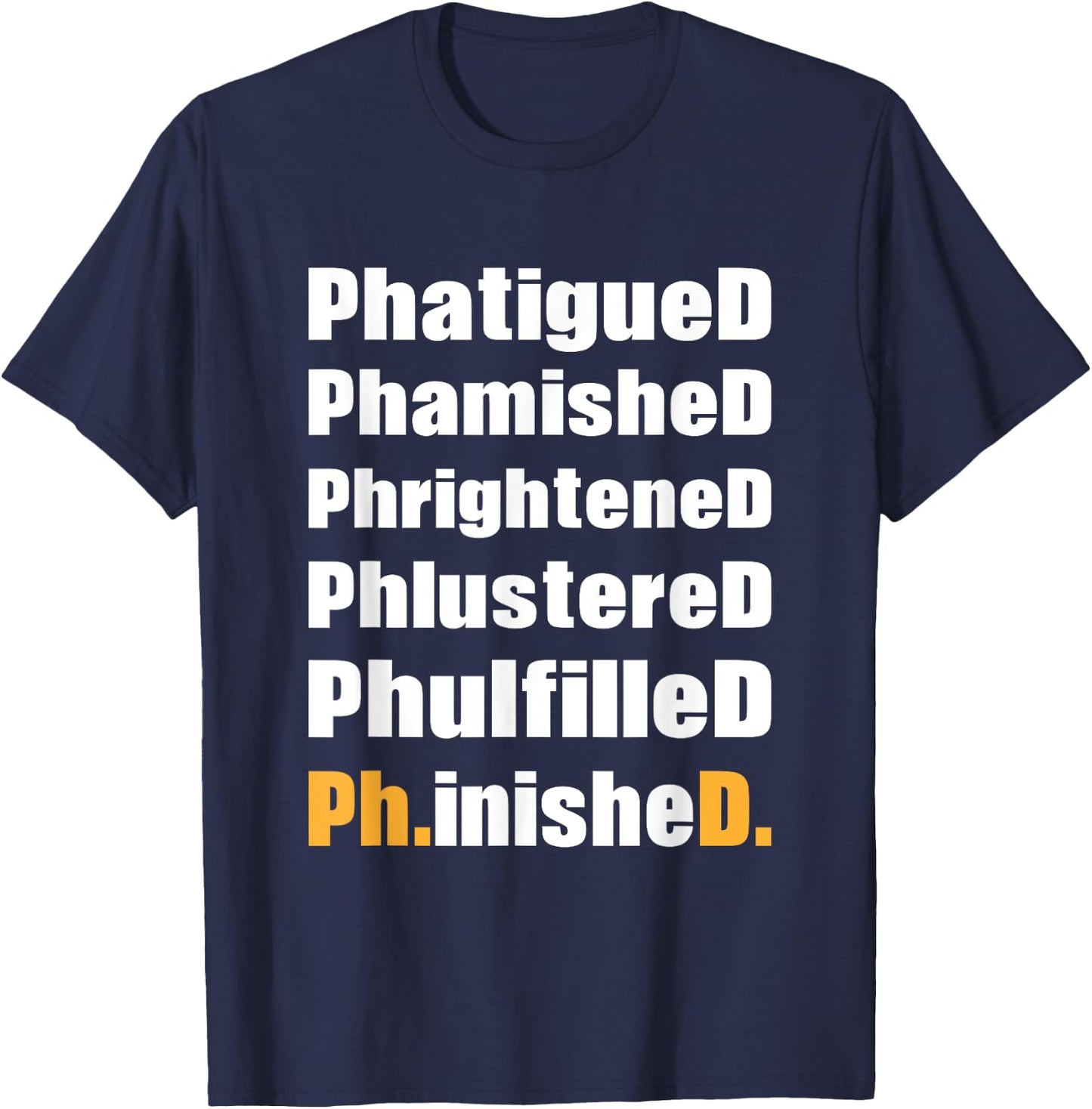 Funny PhD Phinished Graduation 2025 Doctors Degree Women T-Shirt - T-Shirt | Navy