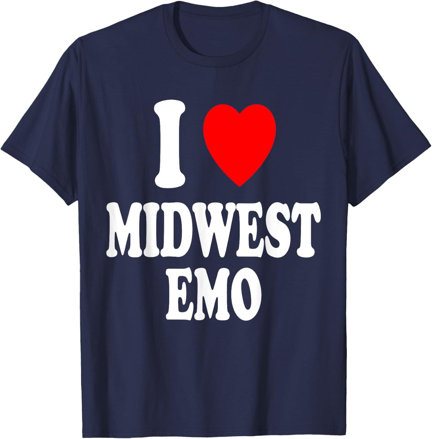 I Heart (Love) Midwest Emo Pop Punk Music Midwestern T-Shirt - T-Shirt | Navy