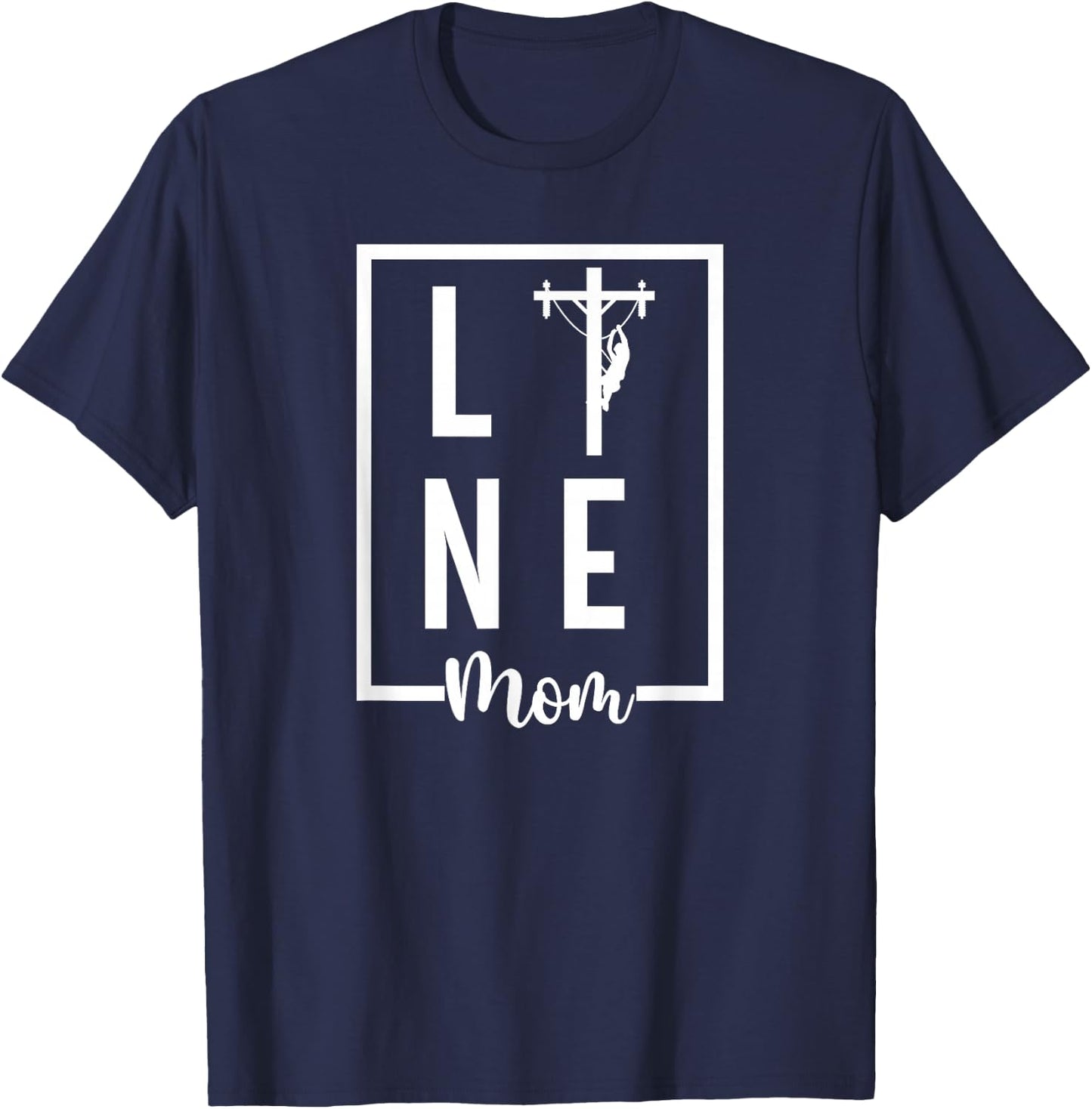 Line Mom Lineman Mom Of A Lineman Mama Line Mother T-Shirt - T-Shirt | Navy