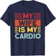 My Wife is my Cardio Funny Gym T-Shirt - T-Shirt | Navy