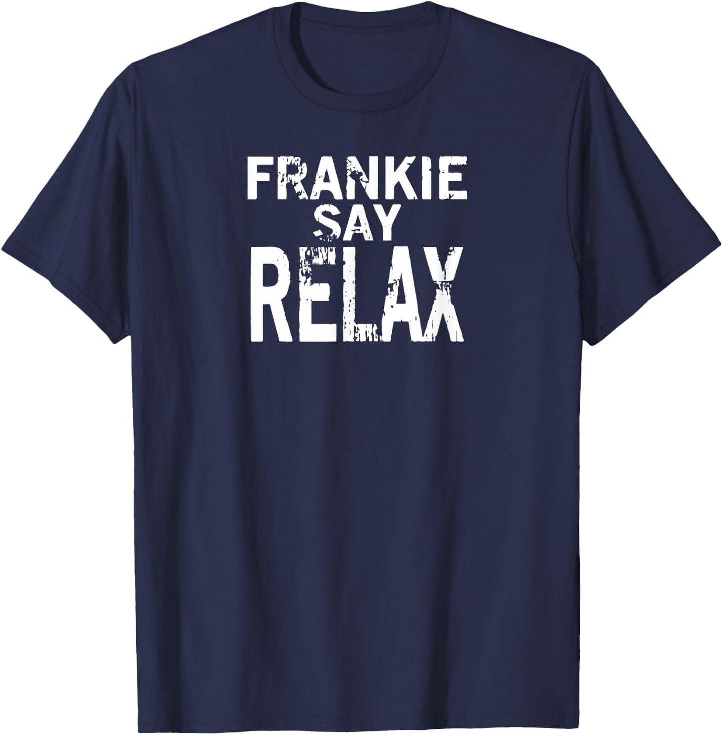 Frankie Say Relax Bold type T-Shirt - T-Shirt | Navy