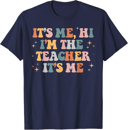 Groovy Its Me Hi Im The Teacher It’s Me Back To School Gifts Men Women Girls Kids T-Shirt - T-Shirt | Navy
