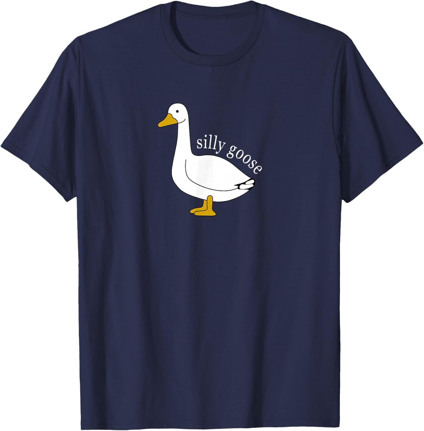 Funny Silly Goose Meme Cute Goose Aesthetic Trendy Clothing T-Shirt - T-Shirt | Navy