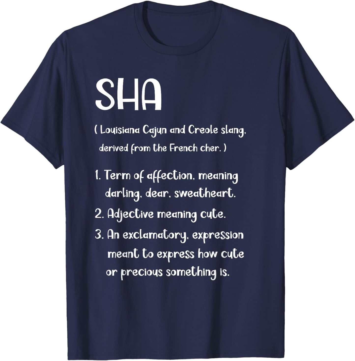 Creole Cajun Culture SHA Louisiana State New Orleans T-Shirt - T-Shirt | Navy