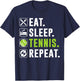 Eat Sleep Tennis Repeat Funny Tennis Player T-Shirt - T-Shirt | Navy