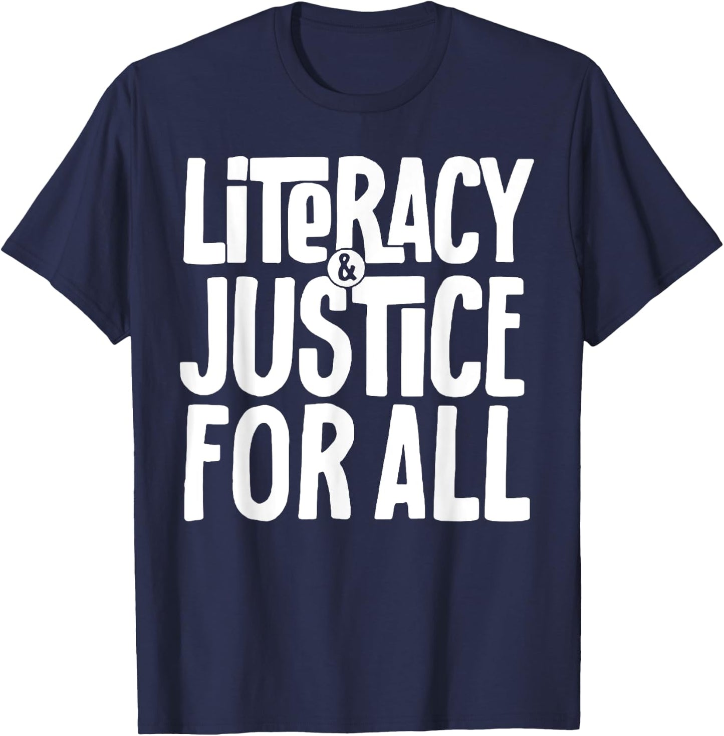 Literacy And Justice For All T-Shirt - T-Shirt | Navy