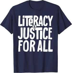 Literacy And Justice For All T-Shirt - T-Shirt | Navy