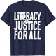 Literacy And Justice For All T-Shirt - T-Shirt | Navy