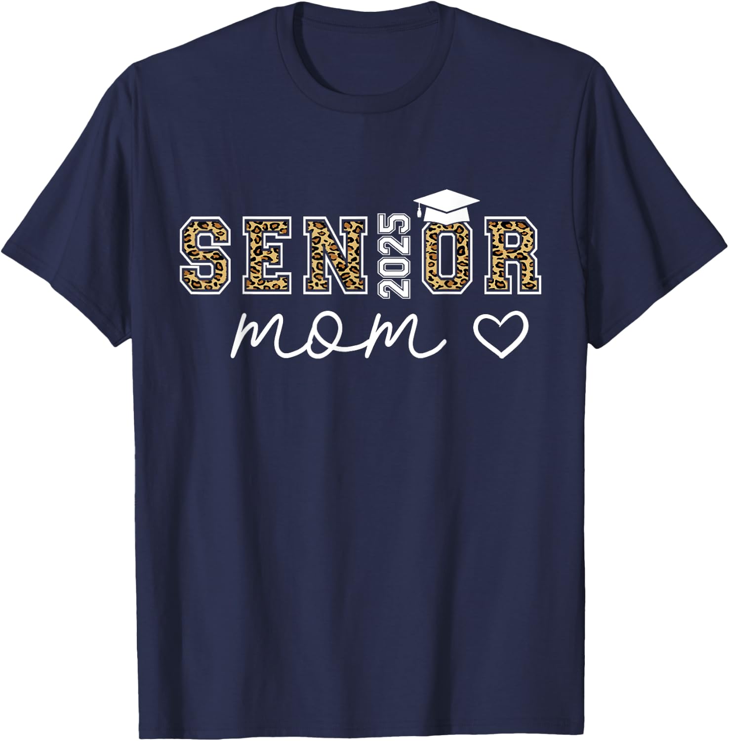Proud mom Class of 2025 Senior Graduate Senior 25 Graduation T-Shirt - T-Shirt | Navy