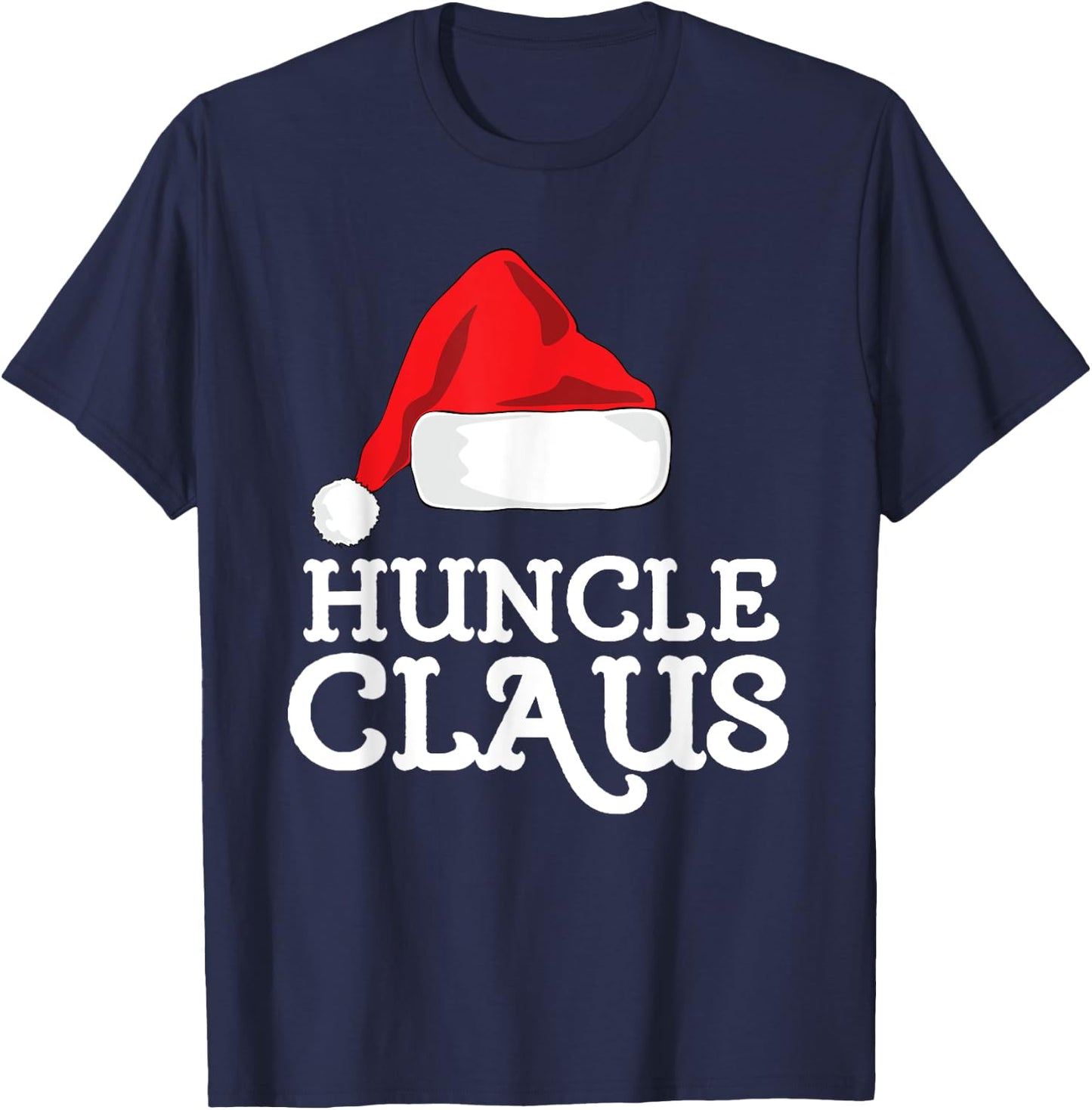Family Huncle Claus Christmas Santa's Hat Matching Pajama T-Shirt - T-Shirt | Navy
