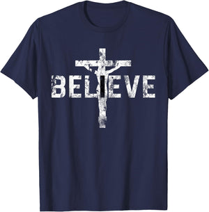 Believe Cross Christian Jesus Christ Religious Faith T-Shirt - T-Shirt | Navy